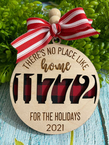 Home for The Holidays Ornament, Zip Code Ornament, Personalized Christmas Ornament, No Place Like Home